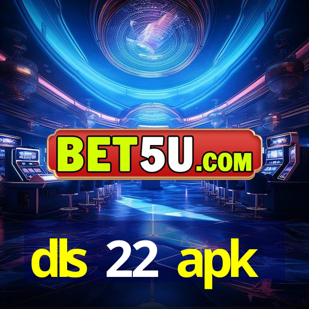 dls 22 apk